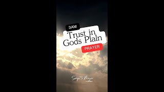 3AM A Prayer for Guidance and Trust in God’s Plan [upl. by Lunseth]