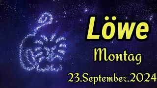 LÖWE Horoskop heute Montag 23 SEPTEMBER 2024 ♌️ [upl. by Catie]