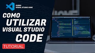 CURSO de VISUAL STUDIO CODE 2021  🖥️ primeros pasos [upl. by Gurtner]