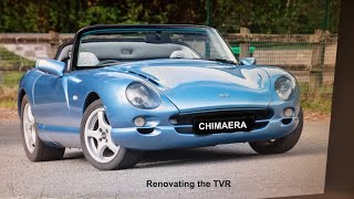 TVR Chimaera renovations part 7 [upl. by Newbill710]