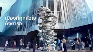 One Bangkok Let Our Hearts Beat as One [upl. by Griselda]