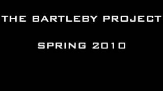 BartlebyProject2010 [upl. by Arvell]