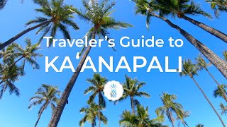 🌴✨ Welcome to Kaanapali Your Ultimate Guide to Paradise ✨🌴 [upl. by Chrissy]