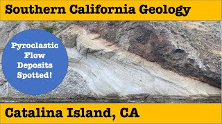 Southern California Geology  Pyroclastic Flow Deposits [upl. by Wrigley]