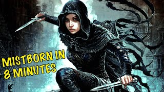 Mistborn in 8 Minutes The Final Empire [upl. by Htelimay411]