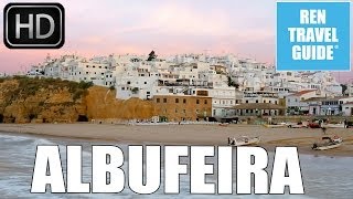 Albufeira Portugal  Ren Travel Guide Travel Video [upl. by Jasper]