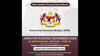 JAWATAN KOSONG KKM NOVEMBER 2024 jawatankosong jobvacancymalaysia malaysia [upl. by Forelli680]