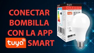 Conectar bombilla inteligente con la app TUYA Smart [upl. by Liemaj]