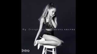 Ariana Grande  Intro Lyrics Official Audio [upl. by Lareneg]