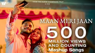 Mai Teri Aankhon Mein Udasi Dekh Sakta Nahi  Mashup Official King  Maan Meri Jaan  Letest Song [upl. by Gnuhp736]