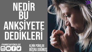 ANKSİYETE NEDİR  Anksiyete ile Başa çıkmak [upl. by Aina]