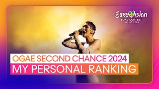 OGAE Second Chance Contest 2024  Top 16  My Personal Ranking [upl. by Farron13]