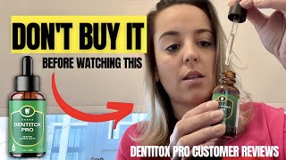 DENTITOX PRO – BUYER BEWARE – Dentitox Pro Reviews Dentitox Pro Review 2022 [upl. by Amling]