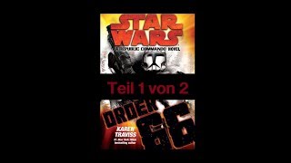 STAR WARS  Republic Commando  Bd4  Order 66  Hörbuch  Teil1 [upl. by Cohe]