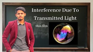 Lecture 9  Interference Due To Transmitted Light thin film [upl. by Hsekar]