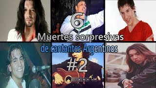 6 Muertes SORPRESIVAS de cantantes ARGENTINOS 2  Gnosis [upl. by Yolanthe]