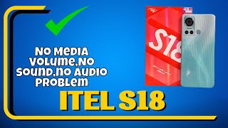 How to Solve No Media VolumeNo soundno audio problem itel S18 [upl. by Ajin]