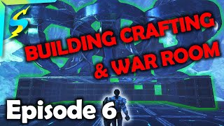 Ark PvP  Building CRAFTING STATION  WAROOM  Episode 6 [upl. by Esinyl]