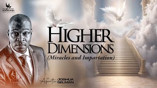 HIGHER DIMENSIONS MIRACLE amp IMPARTATION CONNECT 2024  LAGOSNIGERIA  APOSTLE JOSHUA SELMAN [upl. by Heppman151]