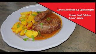 Zartes Lammfilet auf OfenkartoffelnNeujahrsessen Rezept Tender lamb fillet New Years meal recipe [upl. by Acinot]