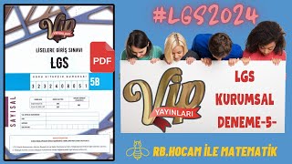 VİP YAYINLARI  TÜRKİYE GENELİ LGS KURUMSAL DENEME5 LGS2024 [upl. by Uhn276]