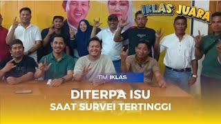 Tim IKLAS Tepis Isu Black Campaign Ajak Berpolitik Sehat dan Jujur [upl. by Cormier406]