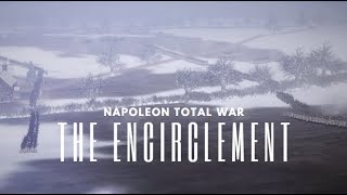 Napoleon Total War  Grand Battle  The Encirclement [upl. by Yadrahc587]