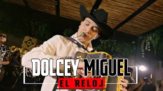 Dolcey Miguel  El Reloj En Vivo  Made In Colombia [upl. by Annor]