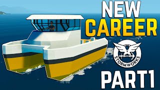 NEW CAREER MODE Starts HERE  Stormworks Career Mode  Part 1 [upl. by Stanislaus319]