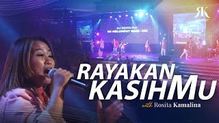 RAYAKAN KASIHMU by ROSITA KAMALINA Live YHS CHURCH MALANG [upl. by Dudden]