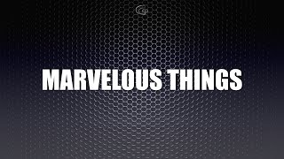 Marvelous Things Song Tutorial [upl. by Brent]