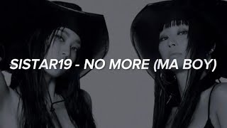 SISTAR19 씨스타19  NO MORE MA BOY Easy Lyrics [upl. by Lielos]