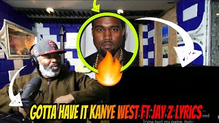 Gotta Have It  Kanye West Ft Jay  Z Lyrics  Producer Reaction [upl. by Kubetz]