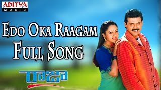 Edo Oka Raagam  Male Full Song ll Raja Movie ll Venkatesh Soundarya [upl. by Norag]