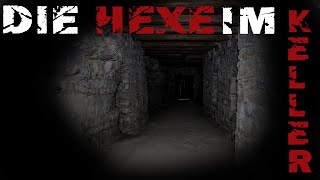 Creepypasta quotDie Hexe im Kellerquot horror stories GermanDeutsch [upl. by Hagen]