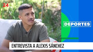 Alexis Sánchez en Entrevistas 24  ENTREVISTA COMPLETA  24 Horas TVN Chile [upl. by Knowle]