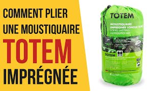 Comment plier une moustiquaire Totem imprégnée [upl. by Curry]