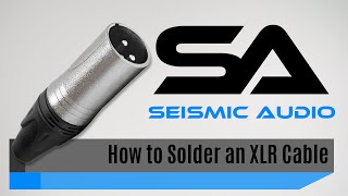 Seismic Tips  How to Solder an XLR Cable [upl. by Morlee805]