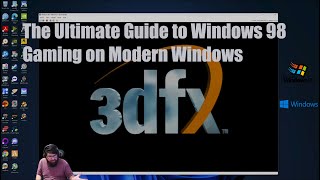 The Ultimate Guide to Windows 98 Gaming in Modern Windows 2024 [upl. by Aon]