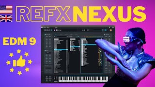 reFX Nexus EDM 9 Sound Expansion  Best Nexus Expansion of 2023  2024 [upl. by Jerrine444]