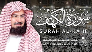 سورة الكهف كاملة للشيخ عبد الرحمن السديس أجمل تلاوة في يوم الجمعة المباركة Surah Al Kahf Al Sudais [upl. by Enortna]