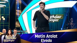 Metin Arolat  ELVEDA [upl. by Moia69]