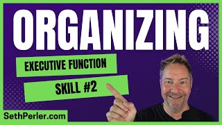 🧠 Executive Function Skill 2 ORGANIZING Neurodivergence ADHD 2e  Twice Exceptional [upl. by Ahsietal]