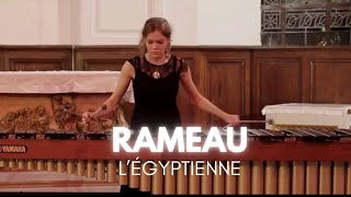 RAMEAU « LÉgyptienne »  Adélaïde Ferrière 18 [upl. by Chicoine614]