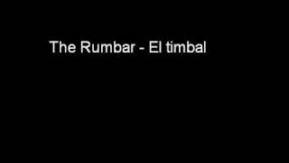 The Rumbar  El timbal [upl. by Bucella]