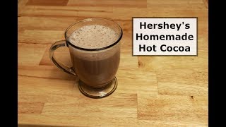 Hersheys Homemade Hot Cocoa [upl. by Lambert]