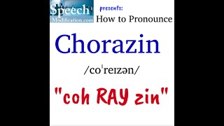 How to Pronounce Chorazin [upl. by Onirefes907]