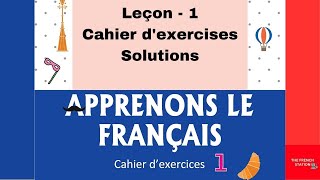 Apprenons le français1 Cahier dexercises Leçon1 [upl. by Akkimat]