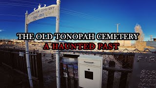 The Old Tonopah Cemetery  Haunted Nevada 👻 [upl. by Atteuqahs]