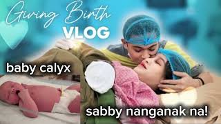 sabby nanganak na si baby calyx [upl. by Nyraa]